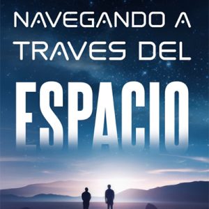 Navigating Through Space – Spanish- Ebook